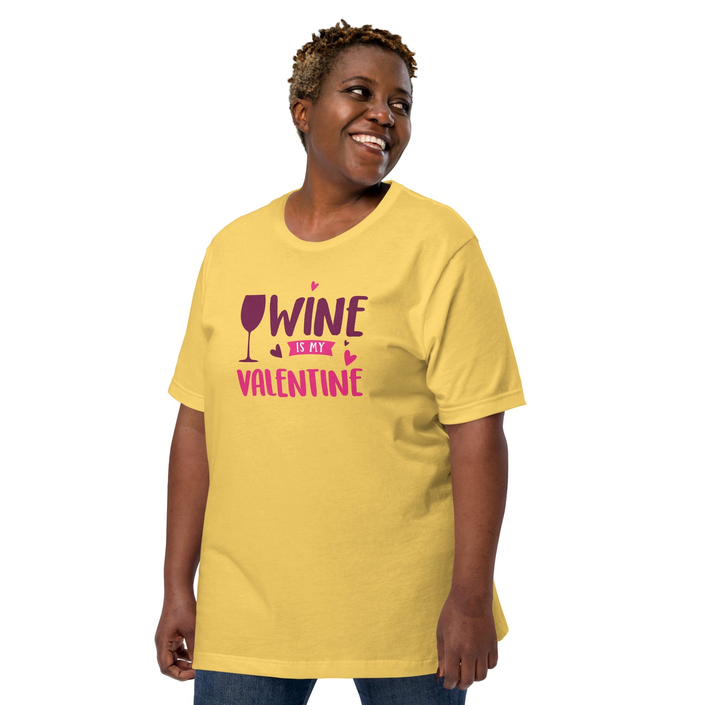 Wine is My Valentine Unisex t-shirt